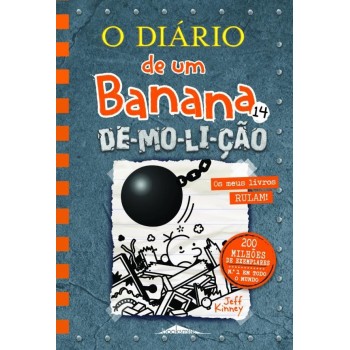 O Diário de Um Banana 14 - Demolição