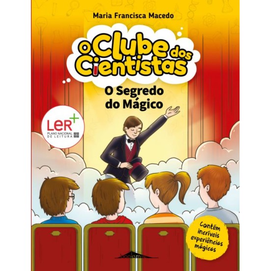 O Clube dos Cientistas 10 - O Segredo do Mágico