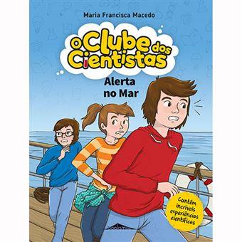 O Clube dos Cientistas 09 - Alerta no Mar