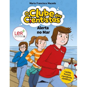 O Clube dos Cientistas 09 - Alerta no Mar