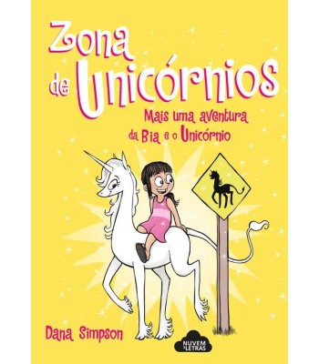 Bia e o Unicórnio 05 - Zona de Unicórnios