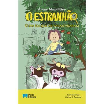O Estranhão 11 - O Dia em Que as Vacas Voaram