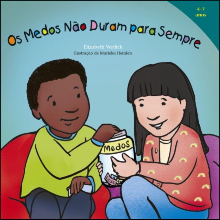 Os Medos Não Duram Para Sempre
