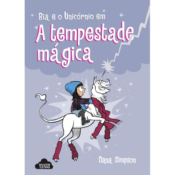 Bia e o Unicórnio 06 - A Tempestade Mágica