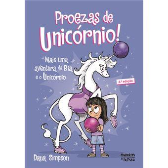 Bia e o Unicórnio 09 - Proezas de Unicórnio!