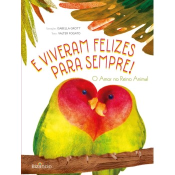 E Viveram Felizes Para Sempre