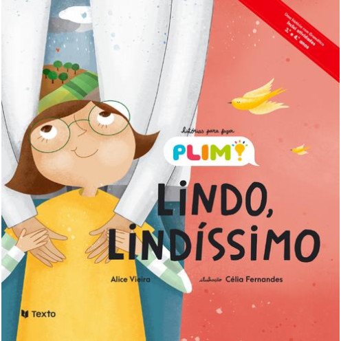 Histórias Para Fazer Plim! - Lindo Lindíssimo
