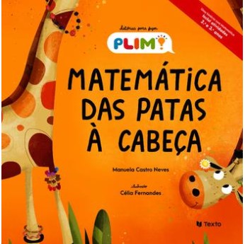Historias Para Fazer Plim! - Matematica das Patas a Cabeça