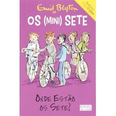 Os Mini Sete 04 - Onde Estão os Sete?