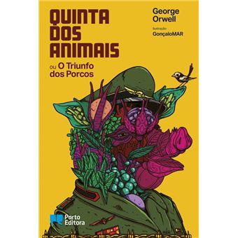 A Quinta dos Animais ou O Triunfo dos Porcos