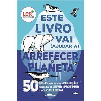 Este Livro Vai Ajudar a Arrefecer o Planeta