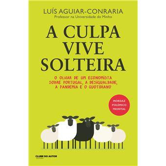 A Culpa Vive Solteira