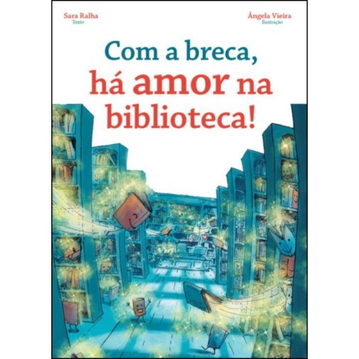 Com a Breca, Há Amor na Biblioteca!