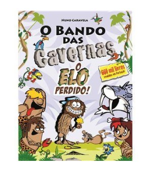 O Bando das Cavernas 29 - O Elo Perdido
