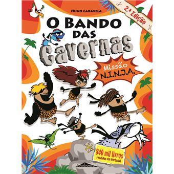 O Bando das Cavernas 30 - Missão Ninja