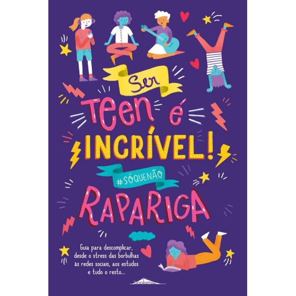 Ser Teen É Incrível - Rapariga