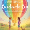 Uma Surpresa Caida do Ceu