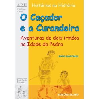 O Caçador e a Curandeira