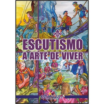 Escutismo - A Arte de Viver