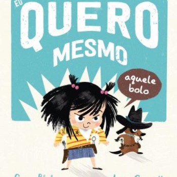 Eu Quero Mesmo Aquele Bolo