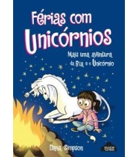 Bia e o Unicórnio 11 - Férias com Unicórnios