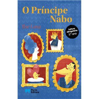 O Pricipe Nabo - Coleçao Educaçao Literaria