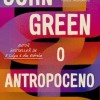 O Antropoceo - Uma Critica