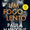 Um Fogo Lento