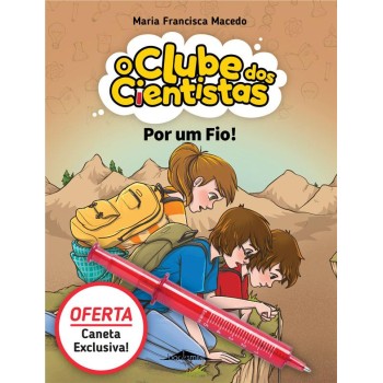 O Clube dos Cientistas 16 - Por Um Fio
