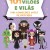 101 Vilões e Vilãs Para Conheceres Antes de Cresceres