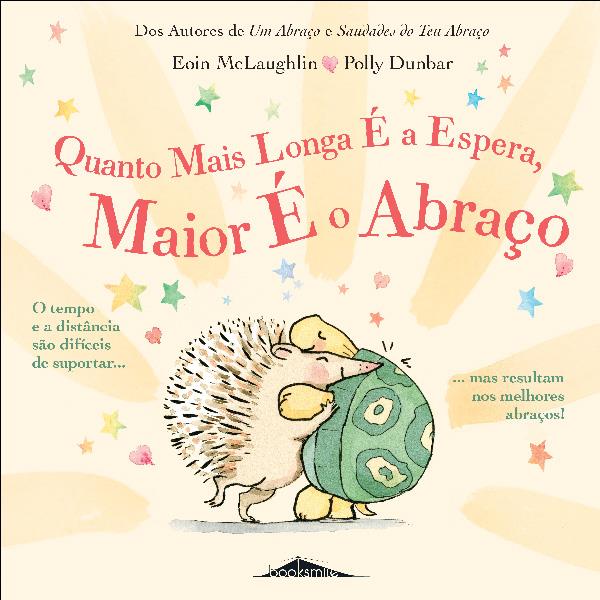 Quanto mais longa é a espera, maior é o abraço