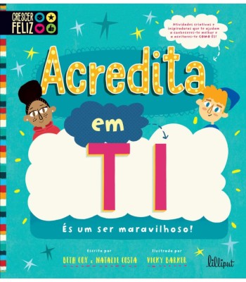 Crescer Feliz 4 - Acredita em Ti