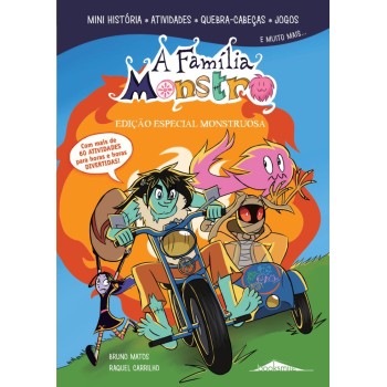 A Familia Monstro - Ediçao Especial Monstruosa