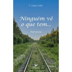 Ninguem ve o Que Tem - Volume 2