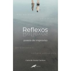 Reflexos - Poesia de Improviso