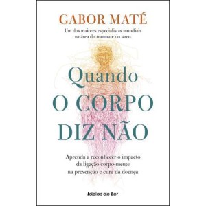 Quando o Corpo Diz Nao