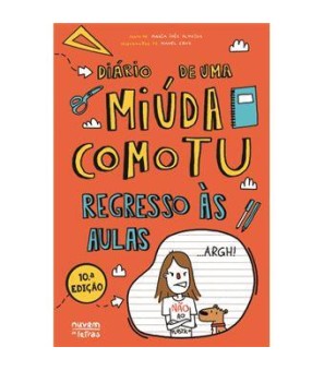 Diário de uma miúda como tu 03 - Regresso às aulas