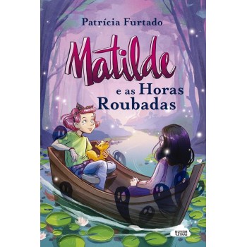 Matilde E as Horas Roubadas 3