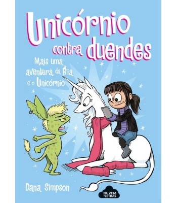 Bia e o Unicórnio 03 - Unicórnio Contra Duendes