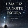 Uma Luz na Noite Escura