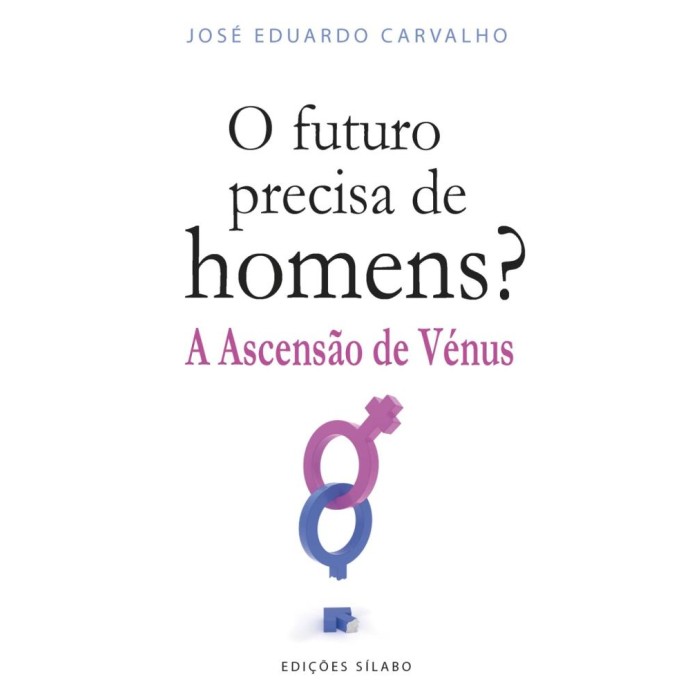 O Futuro Precisa de Homens