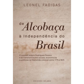 De Alcobaça a Independencia do Brasil