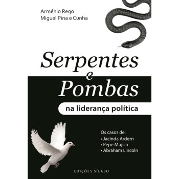 Serpentes e Pombas na Liderança Politica