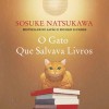 O Gato Que Salvava Livros