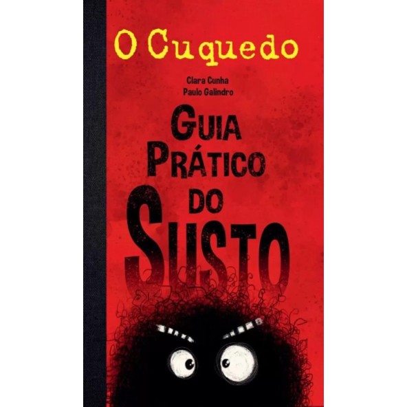 O Cuquedo - Guia Pratico do Susto