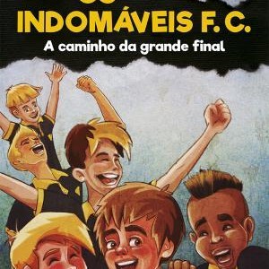Os Indomáveis FC 14 - A Caminho da Grande Final