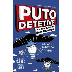 Puto Detetive - As Aventuras de Rory Branagan - O Grande Golpe do Diamante