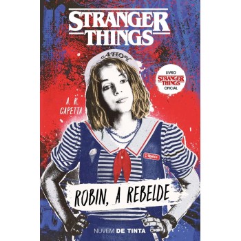 Stranger Things - Robin a Rebelde
