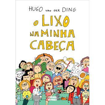 O Lixo na Minha Cabeça