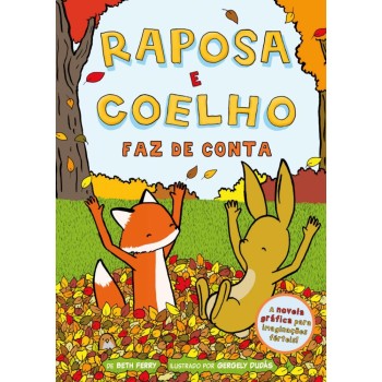 Raposa e Coelho 2 - Faz de Conta